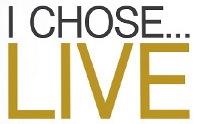 I Chose...Live